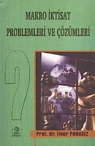 2. EL ÜRÜNDÜR!!!!! Makro İktisat Problemleri Ve Çözümleri