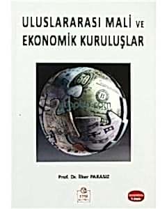 2. EL ÜRÜNDÜR!!!!! Uluslararası Mali Ve Ekonomik Kuruluşlar