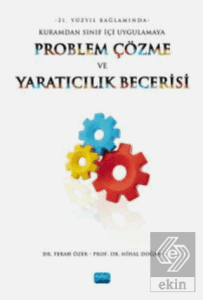 21. Yüzyıl Bağlamında Kuramdan Sınıf İçi Uygulamay