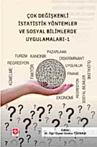 Çok Değişkenli İstatistik Yöntemler ve Sosyal Bilimlerde Uygulamaları-1 / Gonca Yüzbaşı