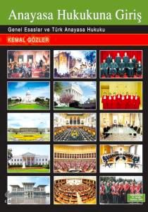 Anayasa Hukukuna Giriş / Kemal Gözler 33. Baskı