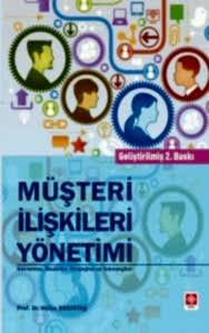 Müşteri İlişkileri Yönetimi / Hülya Bakırtaş