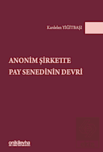 Anonim Şirkette Pay Senedinin Devri