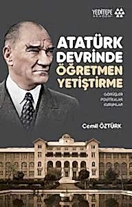 Atatürk Devrinde Öğretmen Yetiştirme
