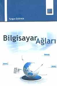 Bilgisayar Ağları / Turgut Özseven