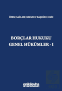 Borçlar Hukuku Genel Hükümler - I