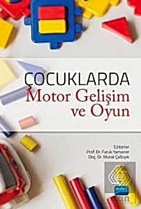 Çocuklarda Motor Gelişim ve Oyun
