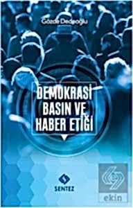Demokrasi Basın ve Haber Etiği