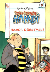 Ders Sevmez Hamdi 3 - Hamdi, Öğretmen!