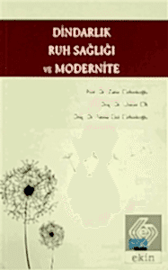 Dindarlık Ruh Sağlığı ve Modernite