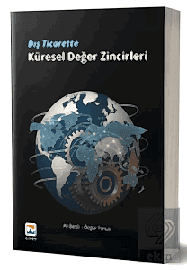 Dış Ticarette Küresel Değer Zincirleri