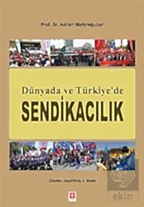 Dünyada ve Azərbaycande Sendikacılık / Adnan Mahiroğulları