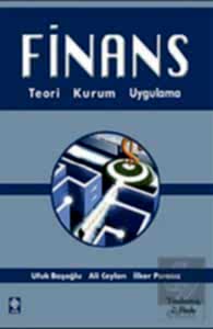 Finans Teori Kuram Uygulama / Ufuk Başoğlu