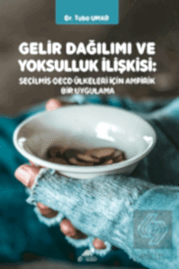 Gelri Dağılımı ve Yoksulluk İlişkisi