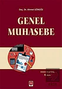 Genel Muhasebe / Ahmet Gökgöz