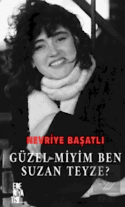 Güzel Miyim Ben Suzan Teyze?