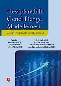 Hesaplanabilir Genel Denge Modellemesi / Recep Tarı