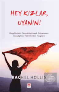 Hey Kızlar Uyanın! / Rachel Hollis