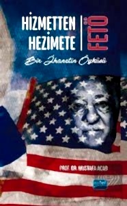 Hizmetten Hezimete FETÖ