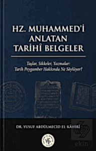 Hz. Muhammedi Anlatan Tarihî Belgeler