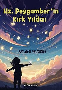 Hz. Peygamberin Kırk Yıldızı