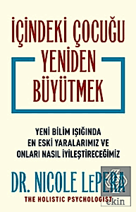 İçindeki Çocuğu Yeniden Büyütmek