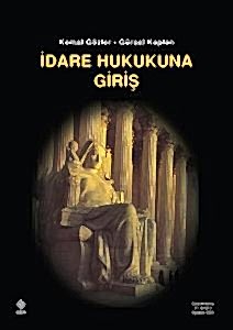 İdare Hukukuna Giriş  / Kemal Gözler