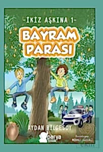 İkiz Aşkına 1 - Bayram Parası