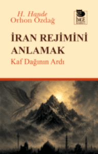 İran Rejimini Anlamak