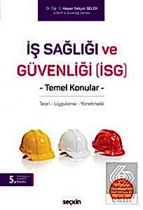 İş Sağlığı ve Güvenliği (İSG) Temel Konular