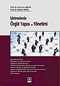 İşletmelerde Örgüt Yapısı ve Yönetimi / İnal Cem Aşkun