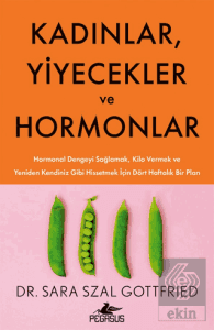 Kadınlar, Yiyecekler ve Hormonlar