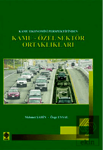 Kamu-Özel Sektör Ortaklıkları / Mehmet Şahin