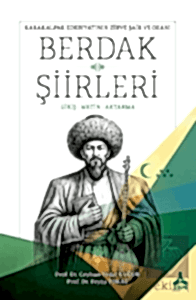 Karakalpak Edebiyatının Zirve Şair ve Ozanı Berdak Şiirleri