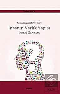 Kemalpaşazade'ye Göre İnsanın Varlık Yapısı İnsani