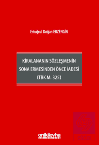 Kiralananın Sözleşmenin Sona Ermesinden Önce İadesi (TBK m. 325)