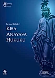 Kısa Anayasa Hukuku / Kemal Gözler