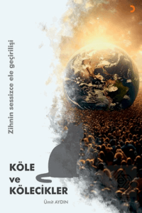 Köle ve Kölecikler