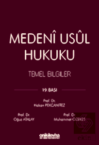 Medeni Usul Hukuku Temel Bilgiler