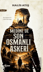 Medine'de Son Osmanlı Askeri