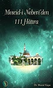 Mescid-i Nebevi'den 111 Hatıra