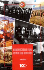 Milli Mücadele Ruhu ve Milli Güç Unsurları