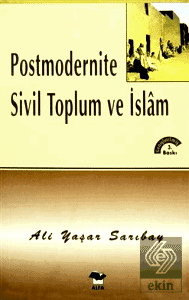 Postmodernite Sivil Toplum ve İslam