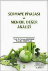 Sermaye Piyasası ve Menkul Değer Analizi / Turhan Korkmaz 8.Baskı