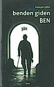 Benden Giden Ben / Hüseyin Şahin