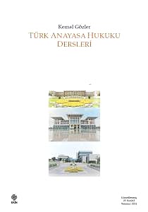 Türk Anayasa Hukuku Dersleri / Kemal Gözler 29.Baskı