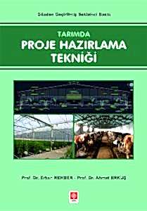 Tarımda Proje Hazırlama Tekniği / Erkan Rehber