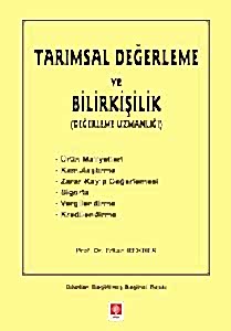 Tarımsal Değerleme ve Bilirkişilik / Erkan Rehber