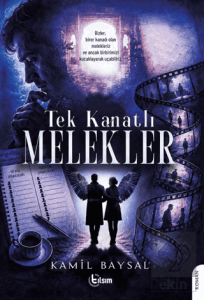 Tek Kanatlı Melekler