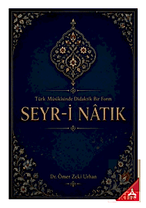 Türk Musikisinde Didaktik Bir Form Seyr-i Natık